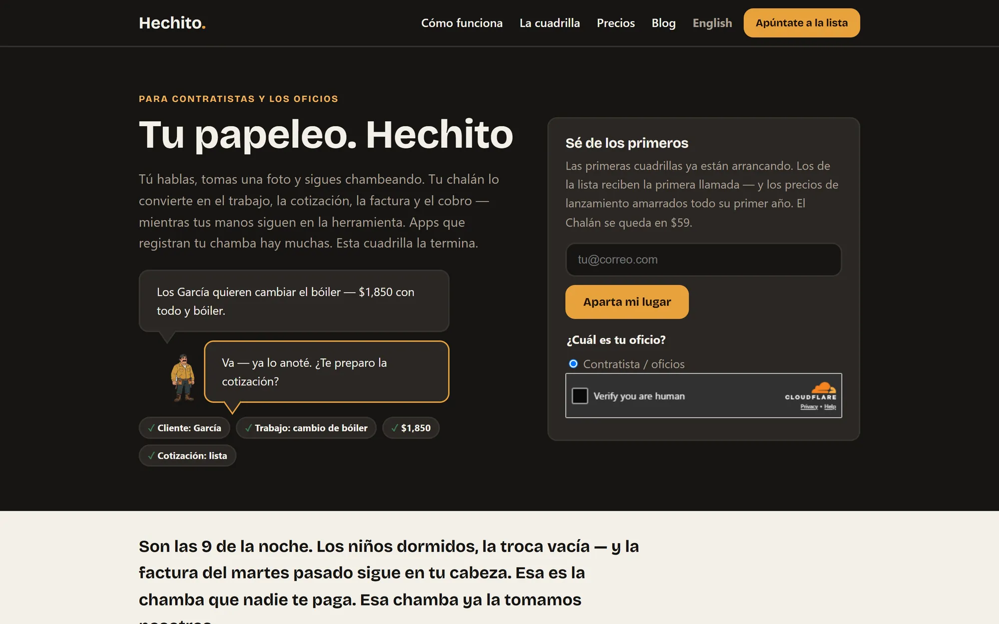El sitio de Hechito: un contratista le cuenta al Chalán de un trabajo, y el Chalán anota al cliente, el trabajo y el precio y prepara la cotización.